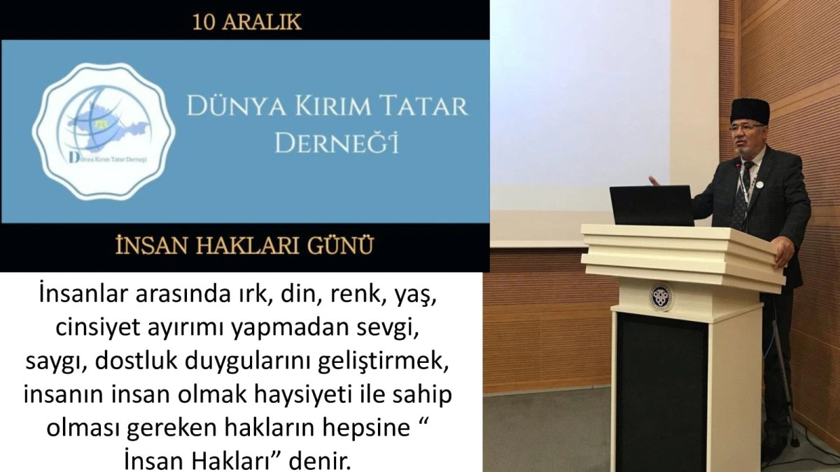 Dünya Kırım Derneği Başkanından İnsan Hakları Mesajı