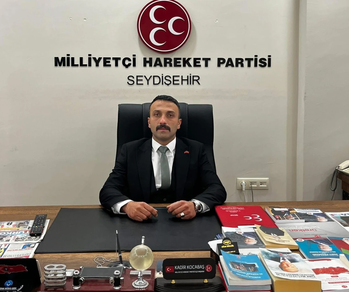 MHP Seydişehir İl&ccedil;e Başkanı Kadir Kocabaş&rsquo;tan 23 Nisan Mesajı