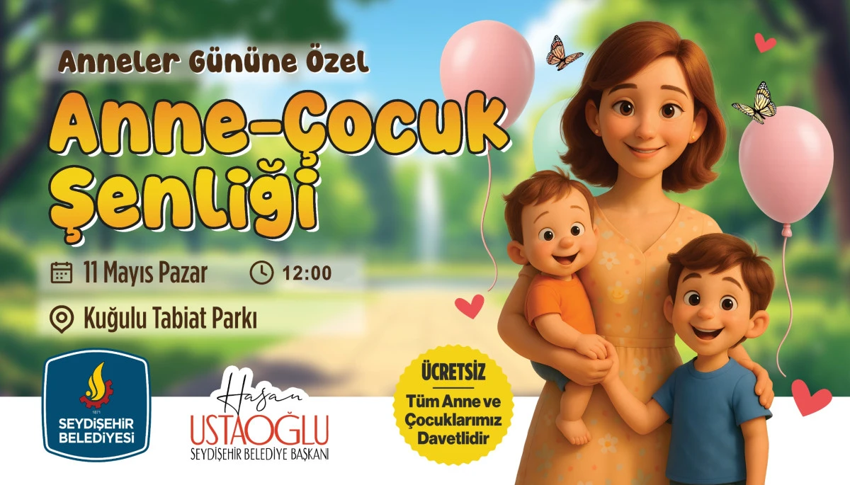 SEYDİŞEHİR BELEDİYESİNDEN ANNE VE ÇOCUKLARA ŞENLİK 