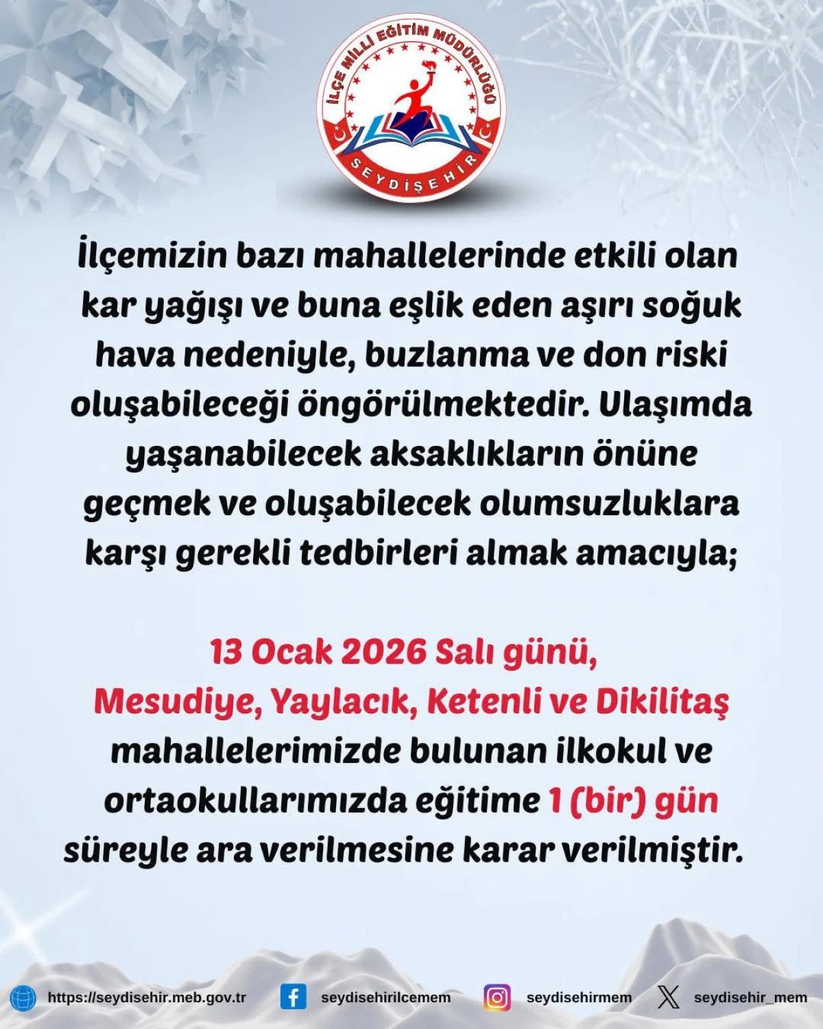 Seydişehirde bazı mahallelerde kar tatili